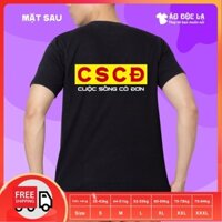 Áo CSCĐ - Cuộc sống cô đơn (CSCD)