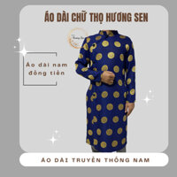 Áo  dài nam gấm chữ thọ. Áo mừng thọ màu xanh đen. Áo dài đồng tiền tròn. Áo mừng thọ nam. Áo dài nam truyền thống.