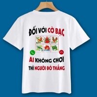 Áo Doi voi co bac ai khong choi nguoi do thang (in mặt sau)