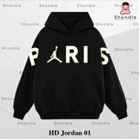 Áo Hoodie Jordan Paris From Rộng Cao Cấp, Áo Nỉ Bông Unisex Nam nữ Chất Nỉ Bông, In Nhiệt Cao Cấp Hottren 2025.
