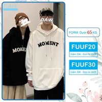 Áo Hoodie Unisex Nam Nữ Chất Nỉ In Chữ MOMENT Form Dưới 70Kg G330.B89