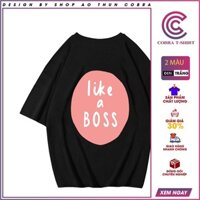 Áo Like a Boss   tay lỡ form rộng  thấm hút mồ hôi  TEX202111218