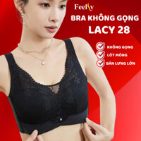 Áo Ngực 𝐅𝐞𝐞𝐥𝐬𝐲 Bra Định Hình Nâng Ngực Áo Lót Bản To Không Gọng Gọn Mỡ Lưng Nách LACY 28