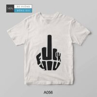 ÁO PHÔNG COTTON FUCK YOU CỰC CHẤT  - FREESHIP ĐƠN
150K - FORM UNISEX ĐỦ SIZE ĐỒNG GIÁ 149K