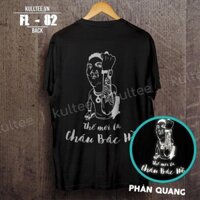 Áo phông Phản Quang cháu bác Hồ [FREESHIP] Áo phông cotton chất đẹp mát, áo unisex, áo phông trắng đen các kiểu