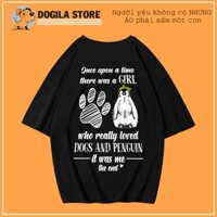 Áo phông rộng GIRLS LOVE DOGS AND PENGUINS Essential DOGILA theo xu hướng-DOG202112143DOGILA