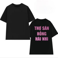 Áo Phông "THỢ SĂN HỒNG HÀI NHI" kim tuyến,Áo Phông cotton 250grm Unisex Tay Lỡ