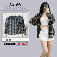 Áo sơ mi nữ kẻ caro dài tay form rộng có cúc cài BigSize, Áo sơ mi phối kẻ dài tay NaMi 405
