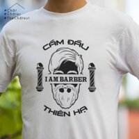 Áo Thun  Barber Thợ Cắt Tóc Cầm Đầu Thiên Hạ - bb20