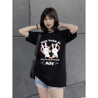 Aó Thun Basic Cổ Tròn Vui Nhộn Dành Tặng Bạn Thân Nhân Ngày Lễ Tết Hoặc Sinh Nhật - Vải thun mềm mịn mặc thoáng mát