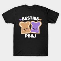 Áo thun Besties Bánh Mì Đậu Phộng Kẹo Mứt Besties PBJ TShirt