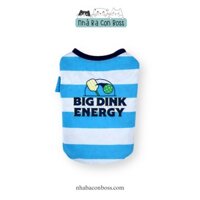 Áo Thun “Big Dink Energy” Cho Chó Hàng Xuất Khẩu Cao Cấp