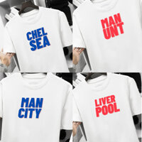 Áo Thun CLB Ngoại hạng Anh cổ tròn cotton hothit 2024 Chelsea MU Mancity Liver thoáng mát siêu hothi