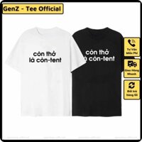 Áo thun Còn Thở Là Còn Tent, phong cách trẻ trong năng động form rộng nam nữ đủ size