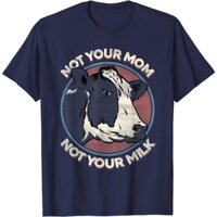 Áo Thun cotton In Chữ not your mom not your milk - Tuyên Bố Thông Điệp vegan Cỡ 4xl 5xl 6xl Cho Nam