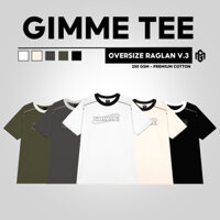 Áo Thun Gimme - Oversize Unisex Phối Bo Cổ Viền Vai - Cotton 250gsm 2 Chiều - GMT34