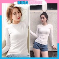 Áo Thun Giữ Nhiệt Nữ Dài Tay Ôm Body Cổ Tròn Hàng Cao Cấp Việt Nam Xuất Khẩu Vải Mềm Mã NH841 - Nina House