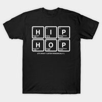 Áo thun Hip Hop là những gì tôi nghe Hip Hop is What i Listen TShirt