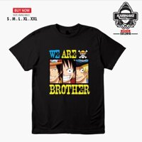 Áo thun in hình Anime One Piece T-Shirt Ace Luffy Sabo We Are Brother V1 cực chất giá rẻ