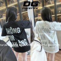 Áo Thun Không Tin Đàn Ông Unisex Form Rộng DG Chicstyle Chất Vải Cotton 100 Định Lượng 250 Mềm Mịn
