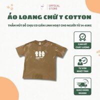 Áo Thun Loang Chữ T Chất Cotton Thấm Hút Dễ Chịu Co Giãn Linh Hoạt Cho Người Từ 34-65kg AA18