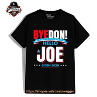 Áo thun Nam Nữ BYEDON Joe Biden 00 Bye Don Hello Joe Biden shirts