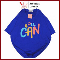 Áo Thun PHÔNG UNISEX in Decal LOGO CHỮ YOU CAN (Đủ size M-L-XL-XXL BIGSIZE) - Số đo ở cuối