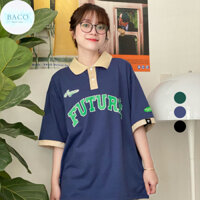 Áo thun polo nam nữ có cổ BACO, thun tay lỡ form rộng in chữ FUTURE 3 màu cực đẹp