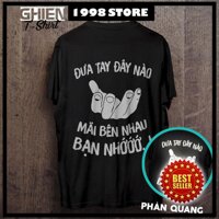 Áo thun  SGB unisex trending Đưa Tay Đây Nào, Mãi Bên Nhau Bạn Nhé phản quang nam nữ tay ngắn có big size (40kg-110kg)