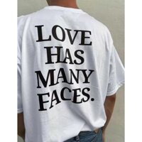 Áo Thun T-Shirt Oversize Chữ LOVE HAS MANY FACES Unisex Nam/Nữ Trendy