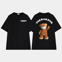 Áo thun tay lỡ Gau Teddy Mark The Bad God hottrend ,áo phông unisex cotton