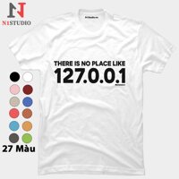 Áo thun unisex cổ tròn THERE IS NO PLACE LIKE 127.0.0.1 N1Studio vải Cotton dày dặn