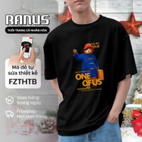 Áo thun Unisex PADDINGTON - GẤU THỦ CHU DU - ONE OF US Ranus Nam Nữ BabyTee Classic Breezy Tanktop Croptop