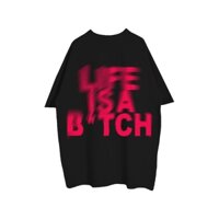 ÁO THUN UNISEX RIDICULOUS - B*TCH, Chất Liệu Cotton 2 chiều định lượng 250 gsm