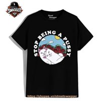 Áo Thun Unisex xuất Mỹ Teekura Cuddle Tee Black Stop Being a Pussy by t Shirt