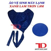 Áo vệ sinh máy lạnh cao cấp vải tổ ong dùng cho loại máy từ 1HP đến 3HP, áo vệ sinh máy lạnh 1.8m, áo vệ sinh loại trơn - XANH LAM TRƠN 1.8M