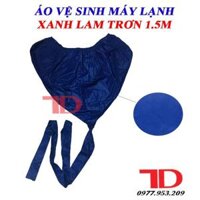 Áo vệ sinh máy lạnh cao cấp vải tổ ong dùng cho loại máy từ 1HP đến 1.5HP, áo vệ sinh máy lạnh 1.5m, áo vệ sinh vải trơn - XANH LAM TRƠN 1.5M