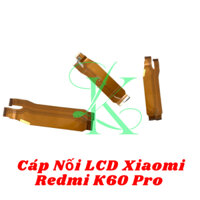 áp nối sạc và nối màn hình Xiaomi Redmi K60 Pro ( cáp nối lcd và cáp nối sạc xiaomi redmi k60 pro )