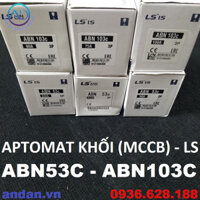 Aptomat khối, cầu dao điện (MCCB) 3P ABN53C 30A, 40A, 50A - ABN103C 60A, 75A, 100A - LS