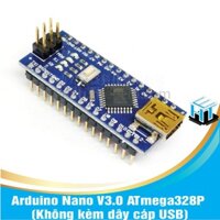 Arduino Nano V3.0 ATmega328P (Không kèm dây cáp USB)