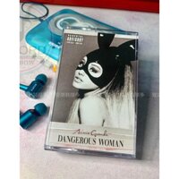 Ariana Grande Dangerous Woman Cassette Băng niêm phong XLT Original VN