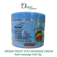 Aroma fruit vita massage cream OK245 kem massage mặt và body trái cây vitamin chống lão hoá da 480g