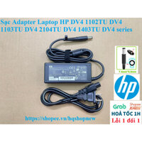 ⚡️[Sạc zin] Sạc Adapter Laptop HP DV4 1102TU DV4 1103TU DV4 2104TU DV4 1403TU DV4 series