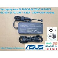 ⚡️[Sạc zin] Sạc Laptop Asus GL702VM GL702VT GL702VS GL702V GL702 19V - 9.23A - 180W Chân thường