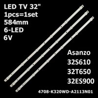 Asanzo 32S610 #32ES900 - Bộ 3 thanh 6 led 6v cho tivi Asanzo 32S610 32ES900 32T650 và các dòng tương tự