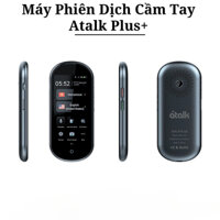Atalk Plus+ | Máy Phiên Dịch Cầm Tay | Dịch 137 ngôn ngữ, Dịch offline, Dịch 2 chiều