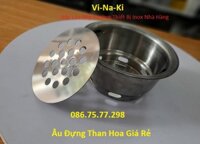 Âu đựng than hoa giá rẻ, chậu inox chứa than,xô bếp nướng than hoa inox