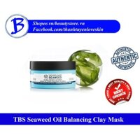 [AUTH] Mặt nạ đất sét tảo biển kiềm dầu The Body Shop TBS Seaweed Oil Balancing Clay Mask 100g