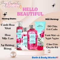 [Auth Us] HELLO BEAUTIFUL | Bộ Sản Phẩm Xịt Thơm- Sữa Tắm- Dưỡng Thể- Kem Tắm Hương Nước Hoa Bath and Body Works