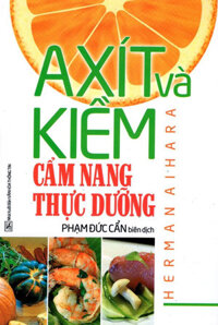 Axít Và Kiềm - Cẩm Nang Thực Dưỡng